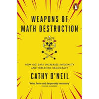  Weapons of Math Destruction – Cathy O'Neil