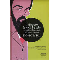  Il giocatore-Le notti bianche-La mite-Il sogno di un uomo ridicolo. Ediz. integrale – Fëdor Dostoevskij,L. De Nardis,M. Martini,P. Zoccatelli