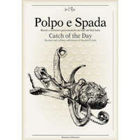  Polpo E Spada: Catch of the Day – Maurizio Rellini