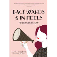 Backwards & in Heels – Alicia Malone