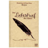 Der Liebesbrief des Vaters – Hans Peter Royer,Hannelore Royer
