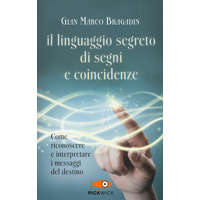  Il linguaggio segreto di segni e coincidenze – G. Marco Bragadin