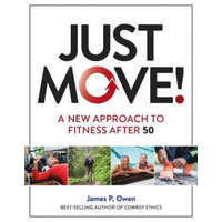 Just Move! – James P. Owen