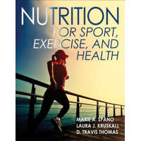 Nutrition for Sport, Fitness and Health – Marie Spano,Laura Kruskall,D. Travis Thomas