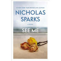 Nicholas Sparks - See Me – Nicholas Sparks