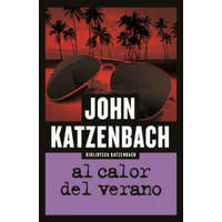  Al calor del verano – John Katzenbach