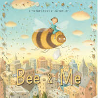 Bee & Me – Alison Jay