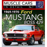 1969-1970 Ford Mustang Boss 429 Muscle Cars in Detail No. 7 – Dan Burrill