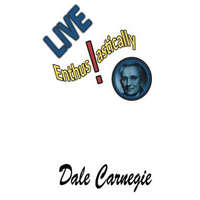  Live Enthusiastically! – Dale Carnegie