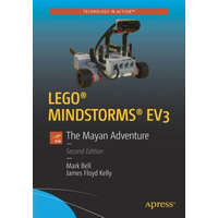  LEGO (R) MINDSTORMS (R) EV3 – Mark Bell,James Floyd Kelly