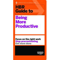  HBR Guide to Being More Productive (HBR Guide Series) – Harvard Business Review