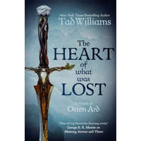  Heart of What Was Lost – Tad Williams