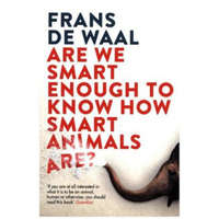  Are We Smart Enough to Know How Smart Animals Are? – Frans De Waal