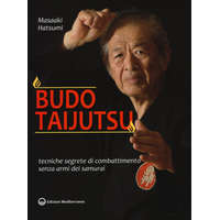  Budo taijutsu. Tecniche segrete di combattimento senza armi dei samurai – Masaaki Hatsumi,A. L. Tranquilli