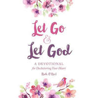  Let Go and Let God – Ruth O'Neil