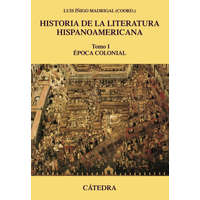  Historia de la literatura hispanoamericana, I – IÑIGO MADRIGAL