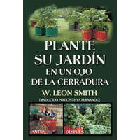  Plante su Jardin en un Ojo de la Cerradura – W. Leon Smith