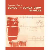 Progressive Steps to Bongo and Conga Drum Technique – Ted Reed