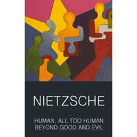  Human, All Too Human & Beyond Good and Evil – Friedrich Nietzsche