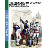  French army of Ancien Regime Vol. 2 – Luca Stefano Cristini