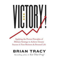 Victory! – Brian Tracy