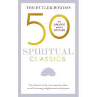 50 Spiritual Classics – Tom Butler-Bowden