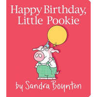 Happy Birthday, Little Pookie – Sandra Boynton,Sandra Boynton
