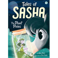  Tales of Sasha 5: The Plant Pixies – Alexa Pearl,Paco Sordo