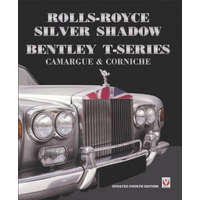 Rolls-Royce Silver Shadow/Bentley T-Series, Camargue & Corniche – Malcolm Bobbitt
