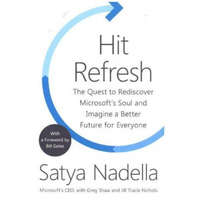Hit Refresh – Satya Nadella