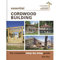 Essential Cordwood Building – Rob Roy