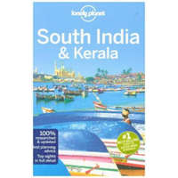  Lonely Planet South India & Kerala – Lonely Planet,Isabella Noble,Paul Harding,Kevin Raub,Sarina Singh,Iain Stewart