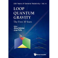  Loop Quantum Gravity: The First 30 Years – Abhay Ashtekar
