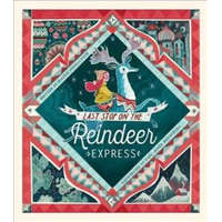  Last Stop on the Reindeer Express – Maudie Powell-Tuck