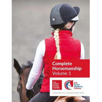  BHS Complete Horsemanship: Volume 1 – British Horse Society