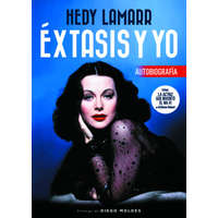  Hedy Lamarr. Éxtasis y yo – HEDY LAMARR