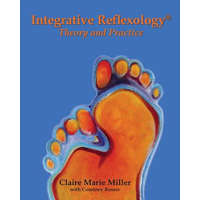  Integrative Reflexology® – Claire Marie Miller