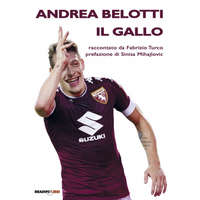  Andrea Belotti il gallo – Fabrizio Turco