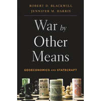  War by Other Means – Robert D. Blackwill,Jennifer M. Harris