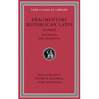  Fragmentary Republican Latin – Ennius,Sander M. Goldberg,Gesine Manuwald