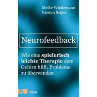  Neurofeedback – Meike Wiedemann,Kirsten Segler