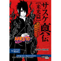  Naruto Sasuke Shinden - Buch des Sonnenaufgangs (Nippon Novel) – Takashi Yano,Masashi Kishimoto