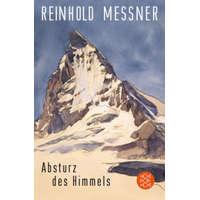  Absturz des Himmels – Reinhold Messner