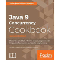  Java 9 Concurrency Cookbook - – Javier Fernandez Gonzalez