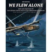  We Flew Alone – Alan C. Carey