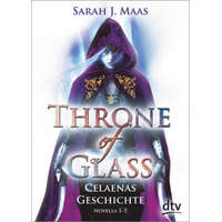  Throne of Glass - Celaenas Geschichte, Novella 1-5 – Sarah J. Maas,Ilse Layer
