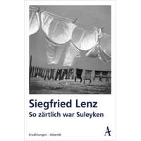  So zärtlich war Suleyken – Siegfried Lenz