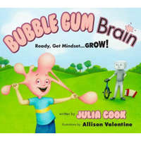  BUBBLE GUM BRAIN – Julia Cook,Allison Valentine