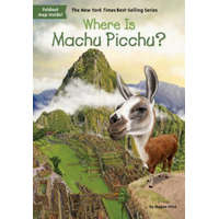 Where Is Machu Picchu? – Megan Stine,John O'Brien