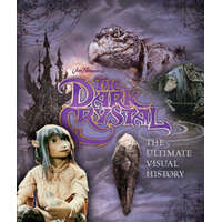 Dark Crystal the Ultimate Visual History – Caseen Gaines